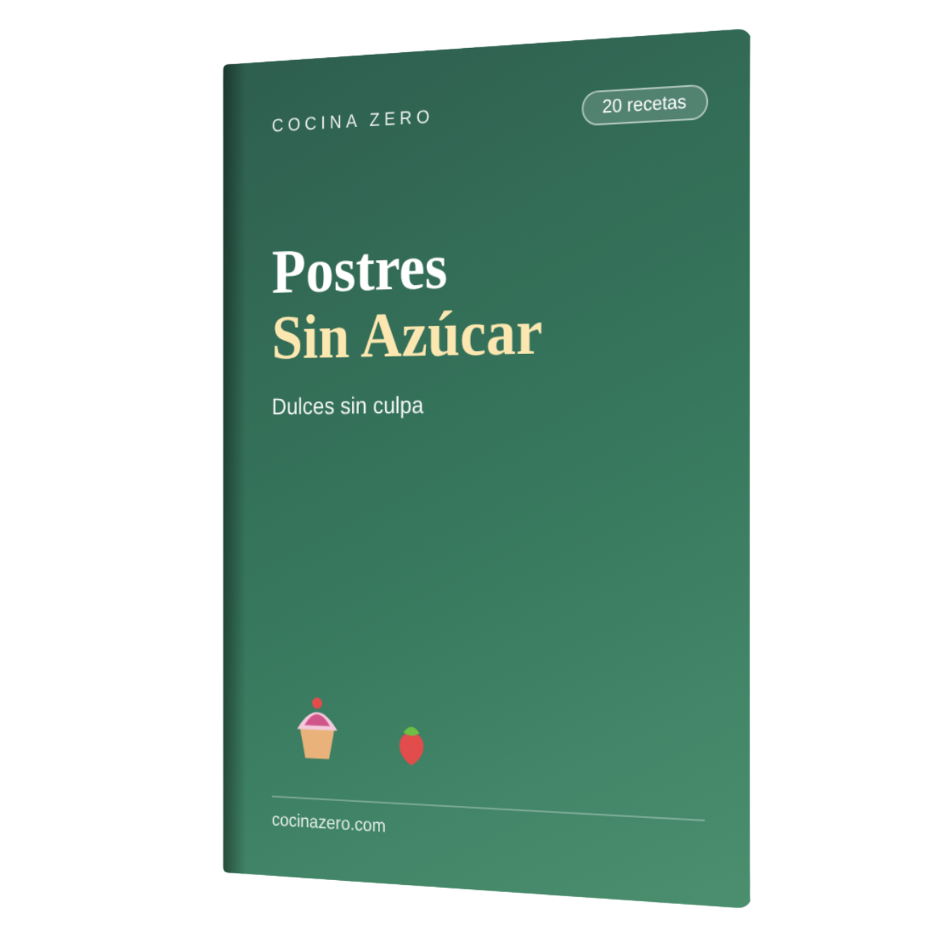Postres Sin Azúcar — 20 Dulces Fáciles y Saludables Sin Culpa (Libro Digital PDF)