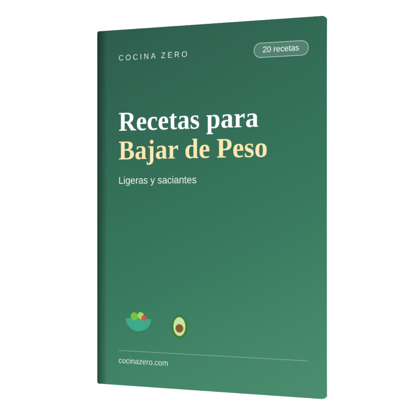 Recetas para Bajar de Peso — 20 Comidas Ligeras y Saciantes (Libro Digital PDF)